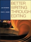 BETTER WRITING THROUGH EDITING: STUDENT TEXT - Book