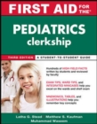 First Aid for the Pediatrics Clerkship, Third Edition (Int'l Ed) - Book