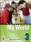 MY WORLD STUDENT BOOK WITH AUDIO CD 3 - Book