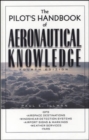 The Pilot's Handbook of Aeronautical Knowledge - Book