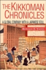 The Kikkoman Chronicles : A Global Company with a Japanese Soul - Book