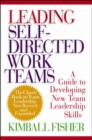 Leading Self-Directed Work Teams - Book