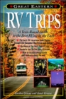 Great Eastern RV Trips: A Year-Round Guide to the Best Rving in the East - Book