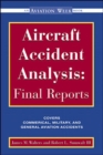 Aircraft Accident Analysis: Final Reports - Book