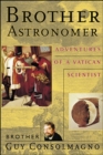 Brother Astronomer: Adventures of a Vatican Scientist - Book