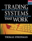 Tradings Systems That Work: Building and Evaluating Effective Trading Systems - Book