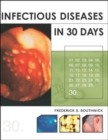 INFECTIOUS DISEASES IN 30 DAYS - Book