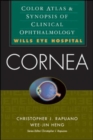 Cornea: Color Atlas & Synopsis of Clinical Ophthalmology (Wills Eye Hospital Series) - Book