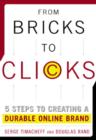 From Bricks to Clicks: 5 Steps to Creating a Durable Online Brand - eBook