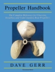 The Propeller Handbook: The Complete Reference for Choosing, Installing, and Understanding Boat Propellers - Book