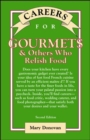 Careers for Gourmets & Others Who Relish Food, Second Edition - Book