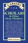 Careers for Scholars & Other Deep Thinkers - eBook