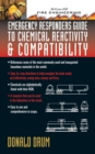 Emergency Responders Guide to Chemical Reactivity and Compatibility - Book