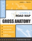 USMLE Road Map: Gross Anatomy - Book