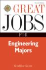 Great Jobs for Engineering Majors, Second Edition - eBook