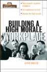 Building A HIgh Morale Workplace - Book