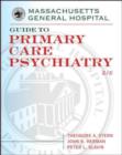Massachusetts General Hospital Guide to Primary Care Psychiatry - Book