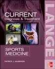 Current Diagnosis and Treatment in Sports Medicine - Book