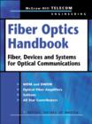Fiber Optics Handbook: Fiber, Devices, and Systems for Optical Communications - Optical Society of America