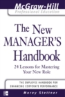 The New Manager's Handbook : 24 Lessons for Mastering Your New Role - eBook