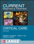 CURRENT Diagnosis and Treatment Critical Care, Third Edition - Book