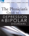 The Physician's Guide to Depression and Bipolar Disorders - Book