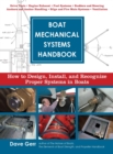 Boat Mechanical Systems Handbook : How to Design, Install, and Recognize Proper Systems in Boats - Book