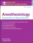 McGraw-Hill Specialty Board Review: Anesthesiology Examination & Board Review, Sixth Edition - Book