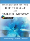 Management of the Difficult and Failed Airway - Book