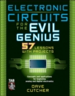 Electronic Circuits for the Evil Genius - Book