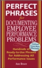 Perfect Phrases for Documenting Employee Performance Problems - Book
