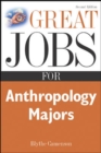 Great Jobs for Anthropology Majors - eBook