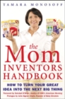 The Mom Inventors Handbook - Book