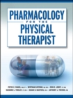 Pharmacology for the Physical Therapist - Book