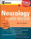 Neurology Board Review: Pearls of Wisdom, Third Edition - Book