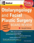Otolaryngology and Facial Plastic Surgery Board Review: Pearls of Wisdom, Second Edition - Book