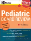 Pediatric Board Review: Pearls of Wisdom, Third Edition - Book