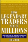 How Legendary Traders Made Millions - Book