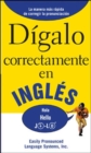 DIGALO CORRECTAMENTE EN INGLES - Book