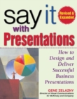 Say It with Presentations, Second Edition, Revised & Expanded - Book