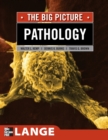 Pathology: The Big Picture - Book