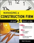 Managing a Construction Firm on Just 24 Hours a Day - Book