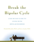 Break the Bipolar Cycle - Book