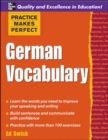 Practice Makes Perfect: German Vocabulary - Book
