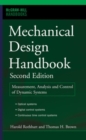 Mechanical Design Handbook, Second Edition : Measurement, Analysis and Control of Dynamic Systems - eBook