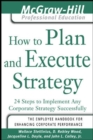 How to Plan and Execute Strategy : 24 Steps to Implement Any Corporate Strategy Successfully - Wallace Stettinius