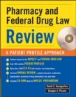 Pharmacy & Federal Drug Law Review: A Patient Profile Approach - eBook