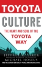 Toyota Culture: The Heart and Soul of the Toyota Way - Book