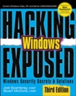 Hacking Exposed Windows: Microsoft Windows Security Secrets and Solutions, Third Edition - Book