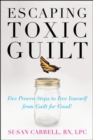 Escaping Toxic Guilt - Book